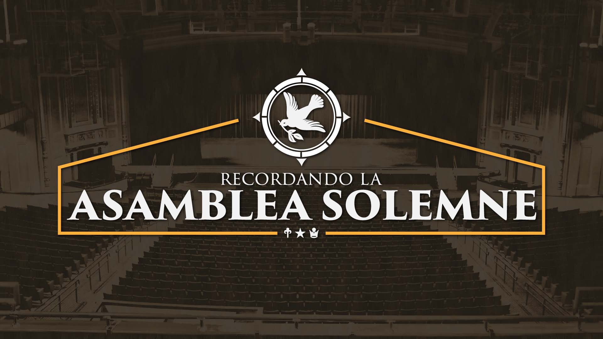 Recordando la Asamblea Solemne