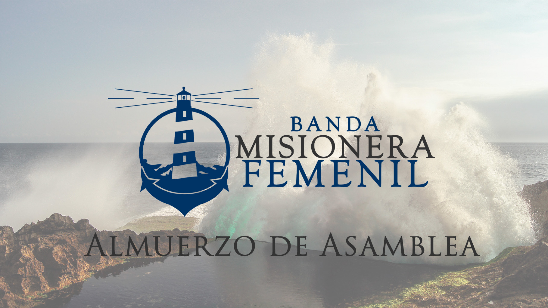 Featured image for “Almuerzo de Asamblea de la Banda Misionera Femenil”